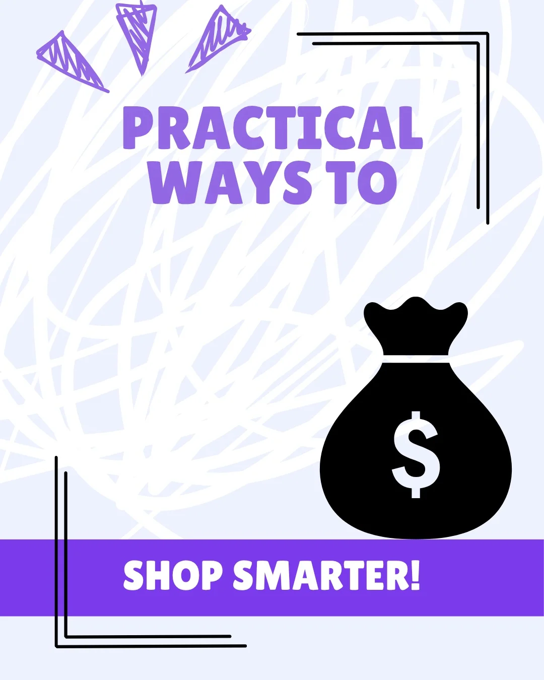 Practical Ways to Save More!